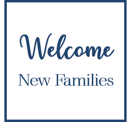  Welcome New Families